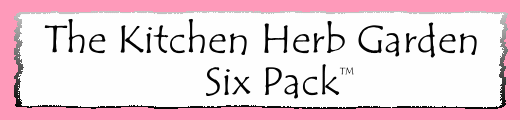 The Kitchen Herb Garden Six Pack